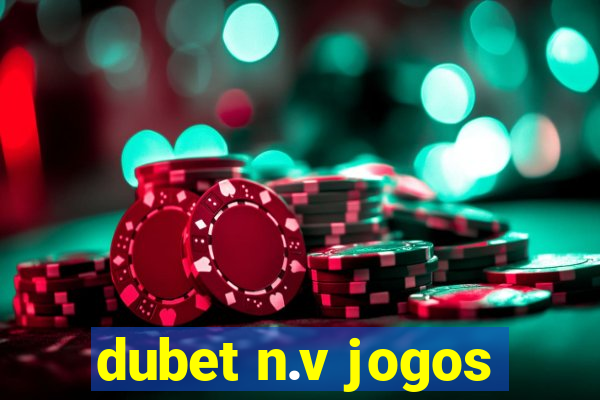 dubet n.v jogos